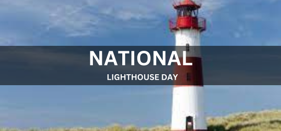 NATIONAL LIGHTHOUSE DAY [राष्ट्रीय प्रकाशस्तंभ दिवस]